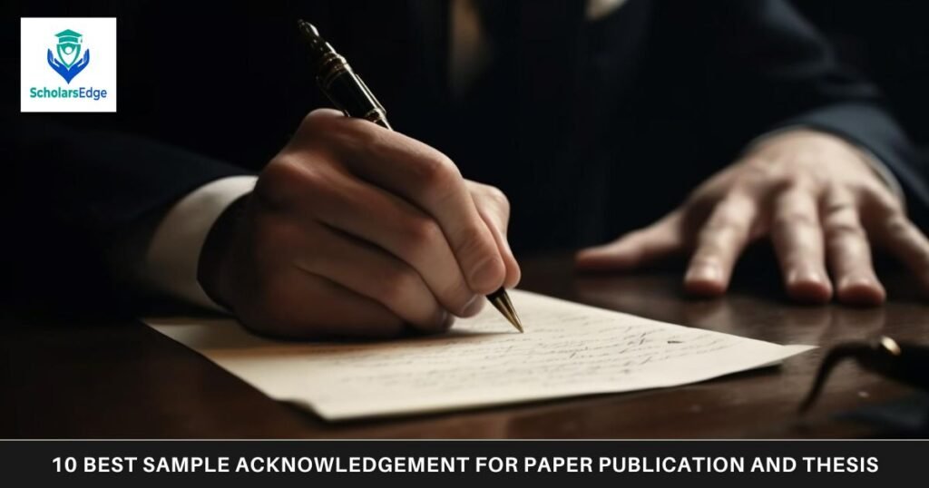 Sample Acknowledgement for Paper Publication and Thesis