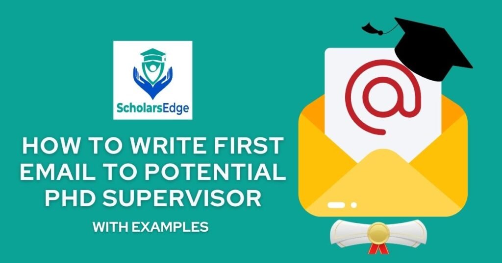 How to Write First Email to Potential PhD Supervisor: With Examples
