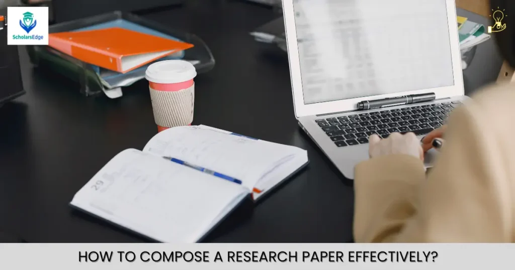 7 Steps to Compose a Research Paper Effectively