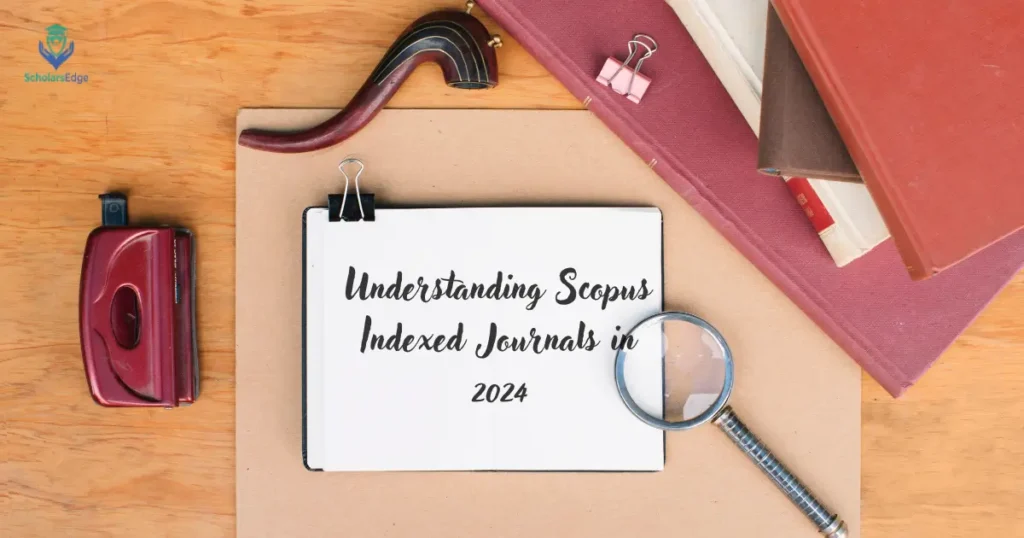 Understanding Scopus Indexed Journals in 2024