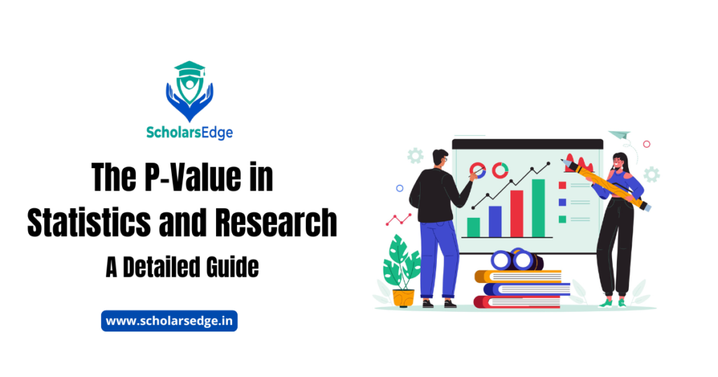 The P-Value in Statistics and Research: A Detailed Guide