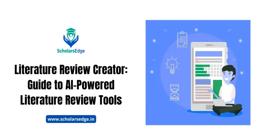 Literature Review Creator: Guide to AI-Powered Literature Review Tools